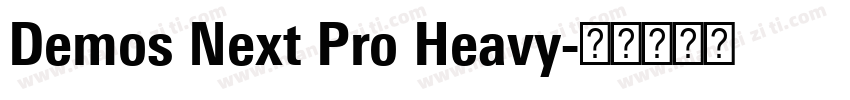 Demos Next Pro Heavy字体转换